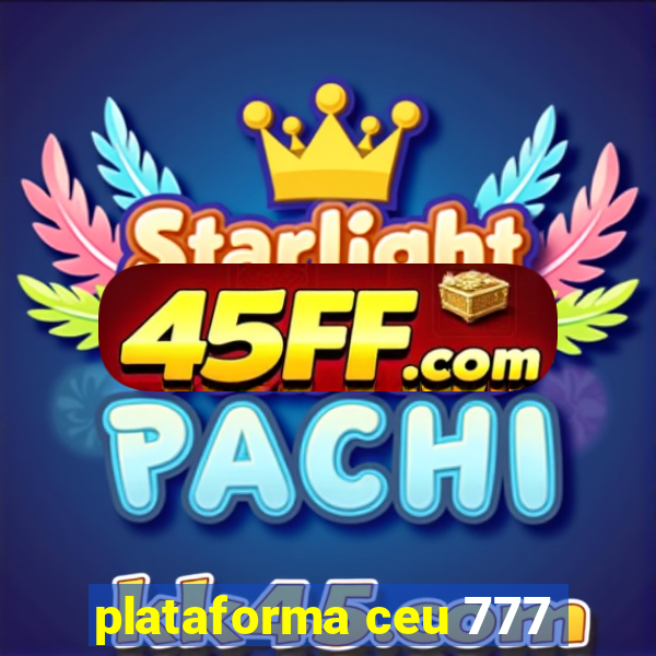 plataforma ceu 777